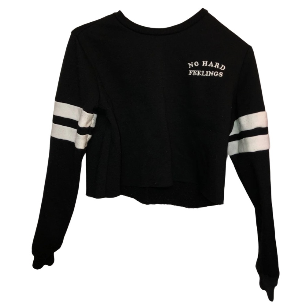 Forever 21 No hard feelings sweatshirt